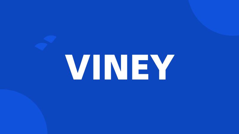 VINEY