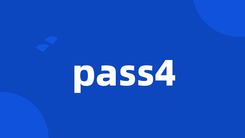pass4