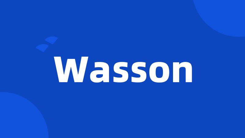 Wasson