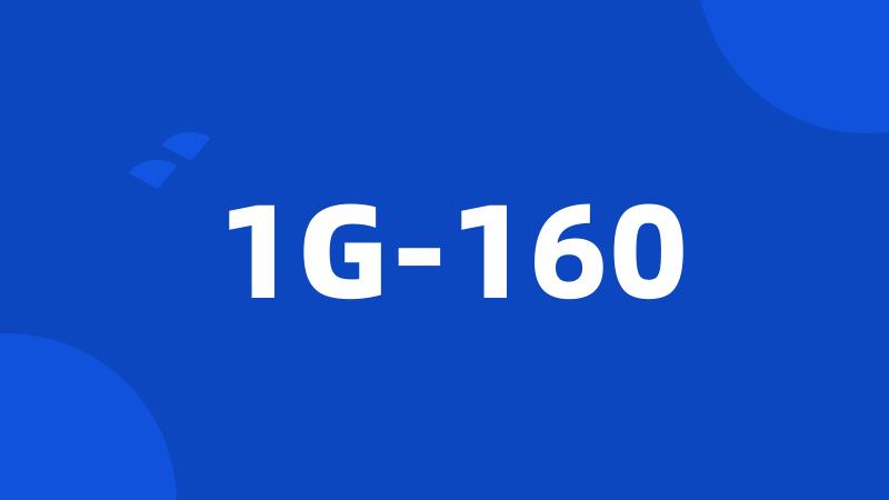1G-160