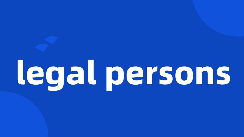 legal persons
