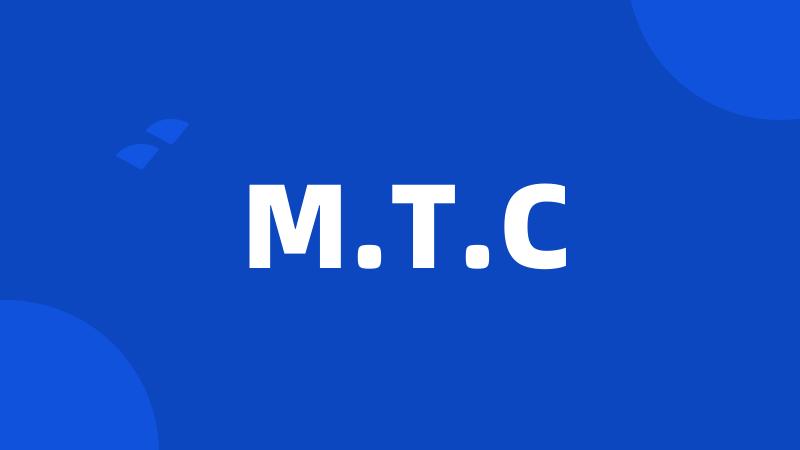 M.T.C