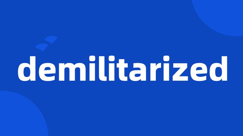 demilitarized