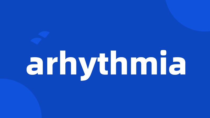 arhythmia