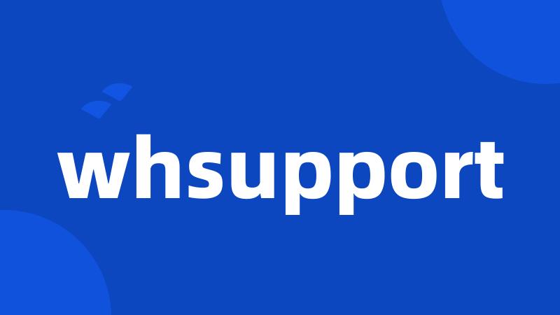 whsupport
