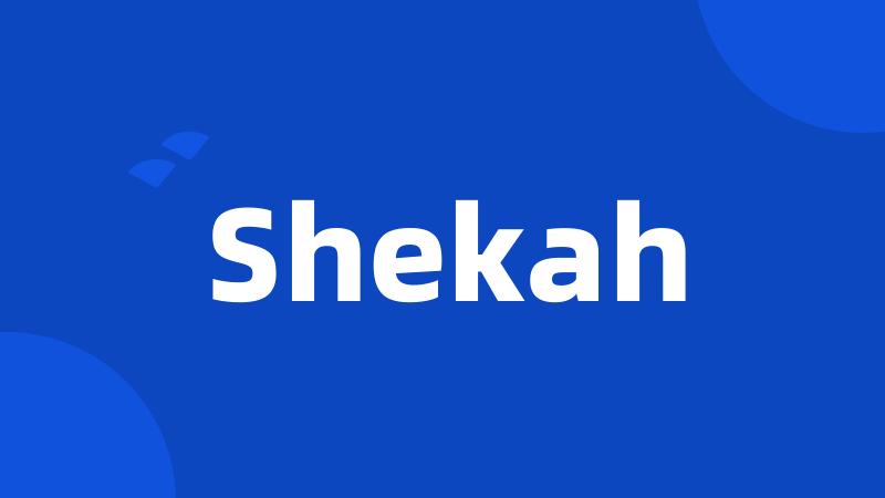 Shekah