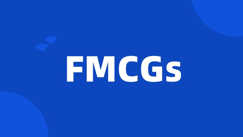 FMCGs