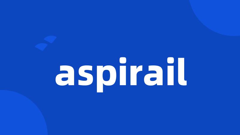 aspirail
