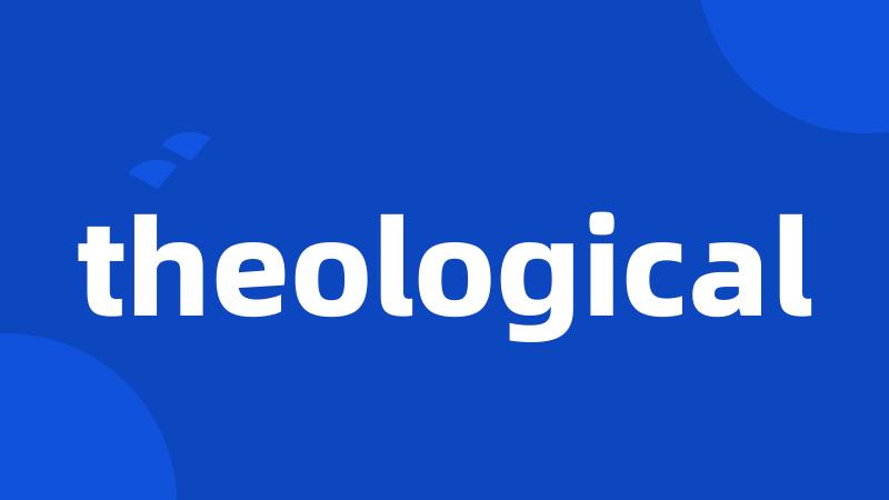 theological