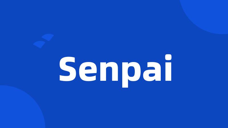 Senpai