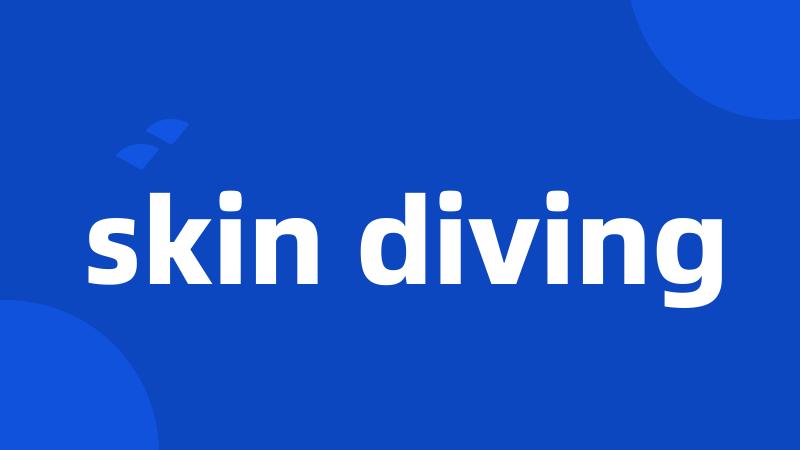 skin diving