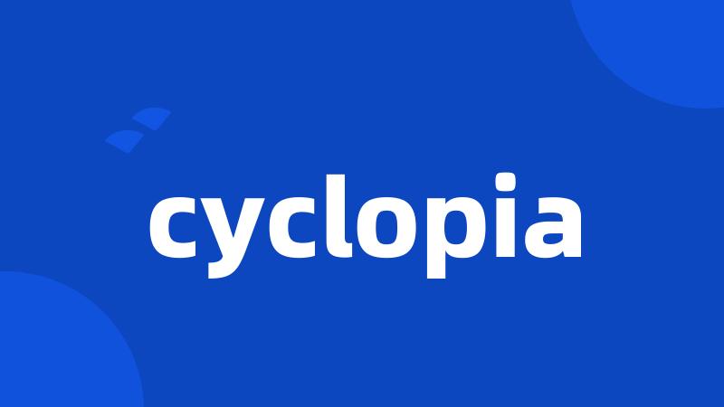 cyclopia