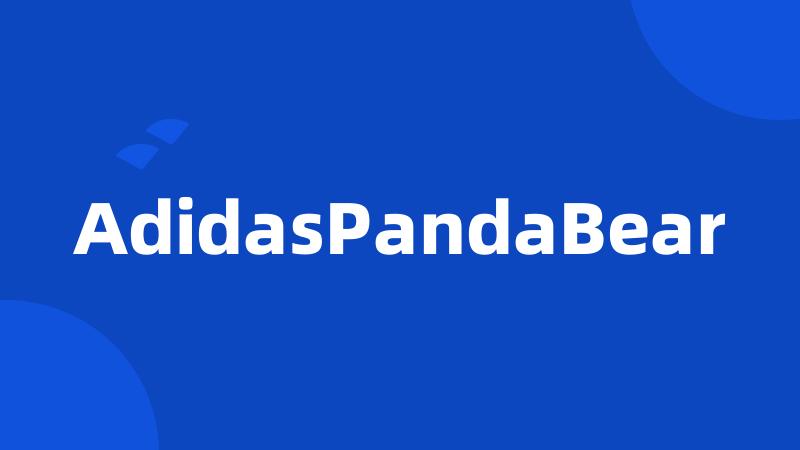 AdidasPandaBear