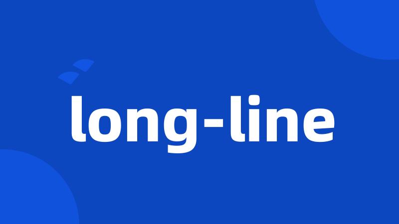 long-line