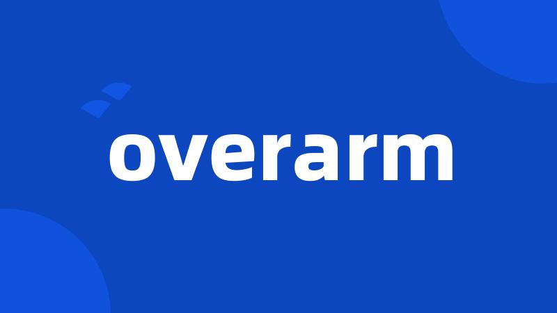 overarm