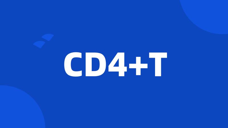 CD4+T