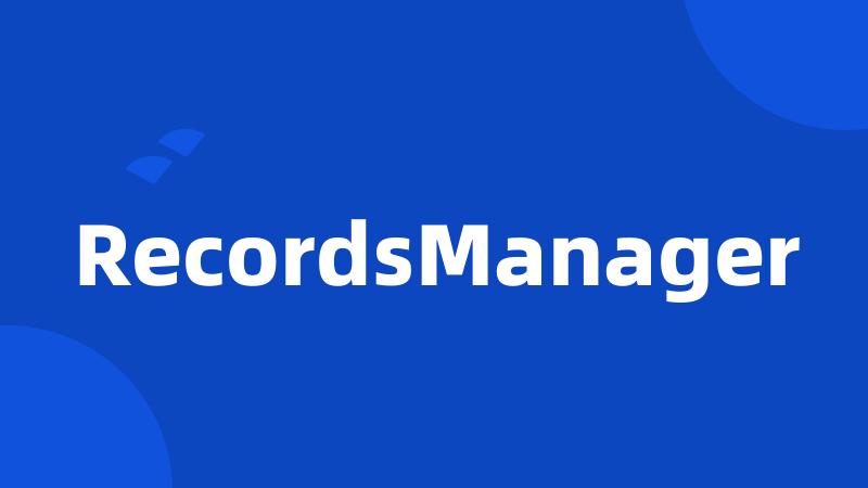 RecordsManager