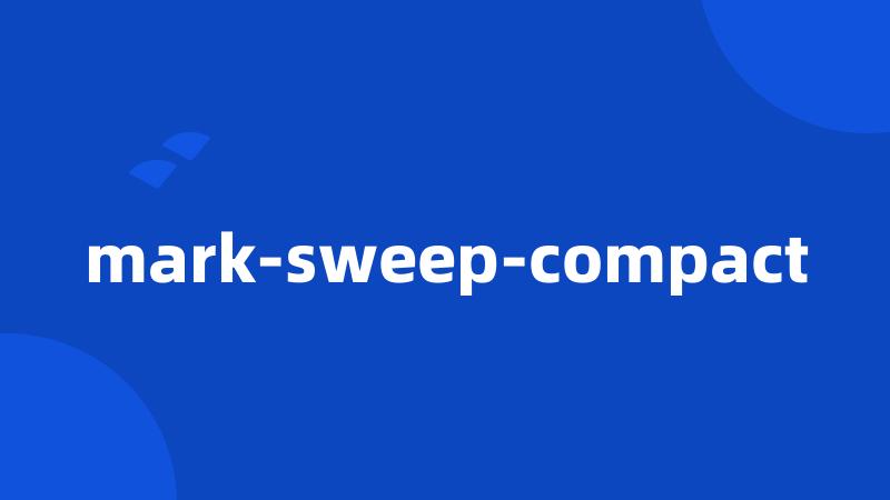 mark-sweep-compact