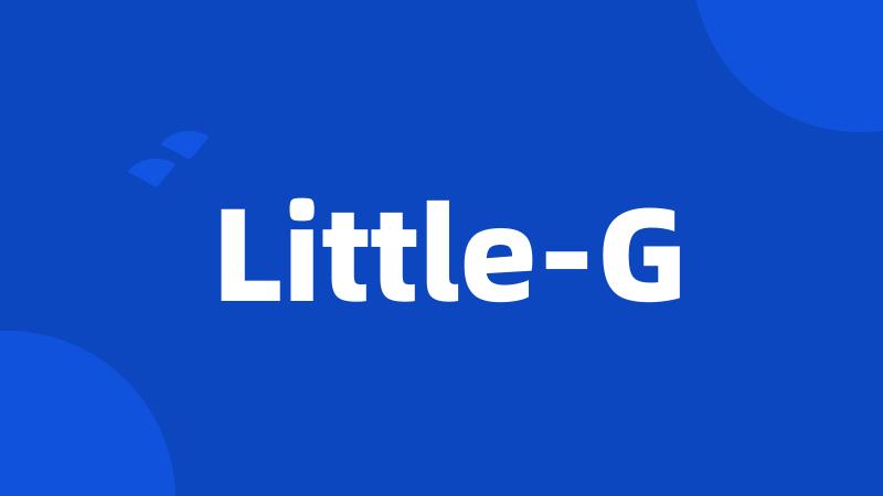 Little-G
