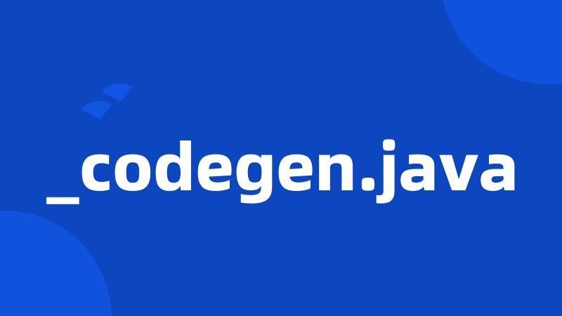 _codegen.java