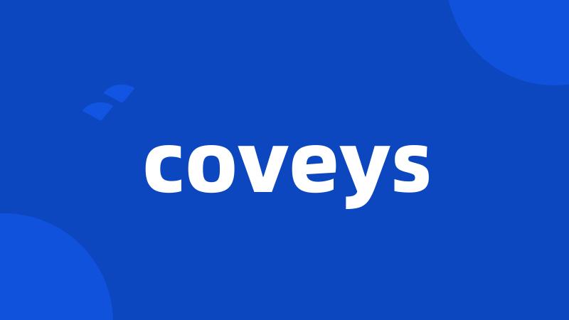 coveys