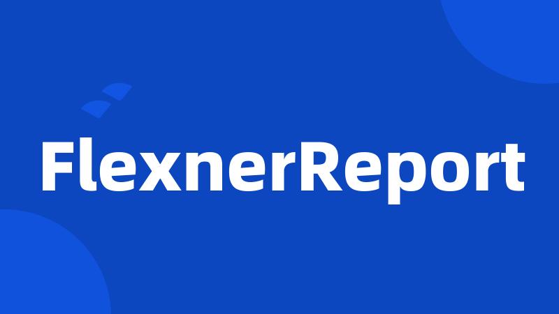 FlexnerReport