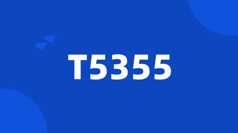 T5355