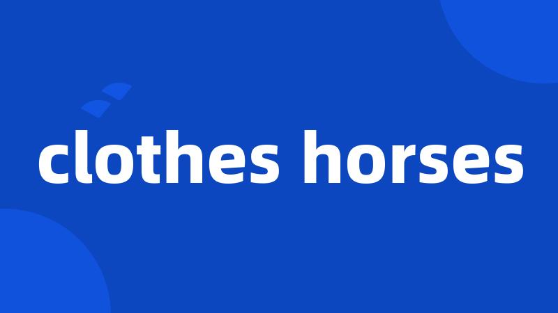 clothes horses