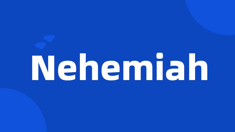 Nehemiah