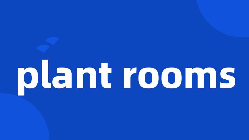 plant rooms