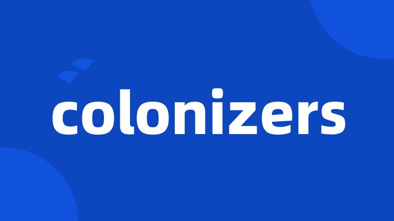 colonizers