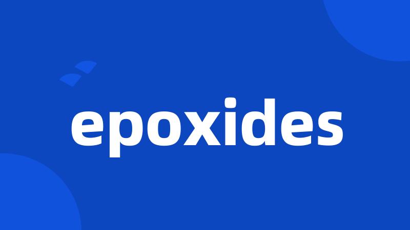 epoxides