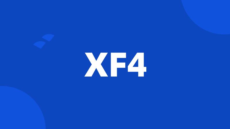 XF4