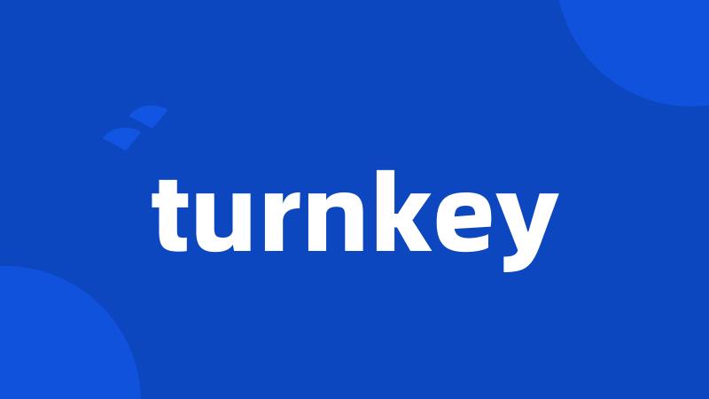 turnkey