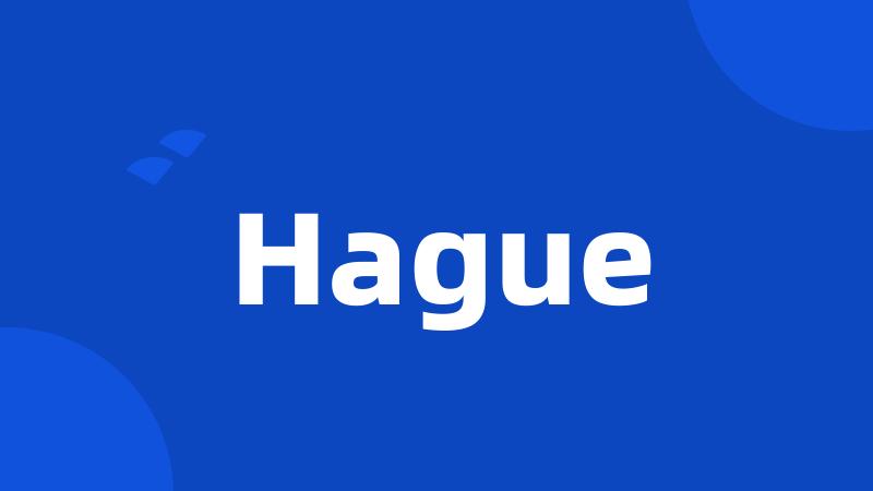 Hague