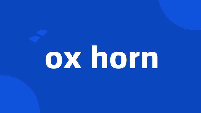 ox horn