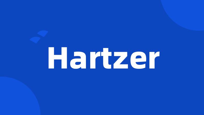 Hartzer