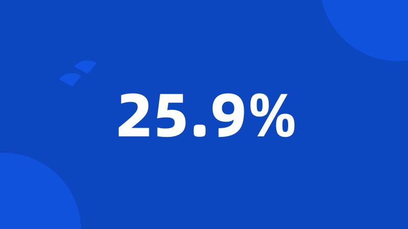 25.9%