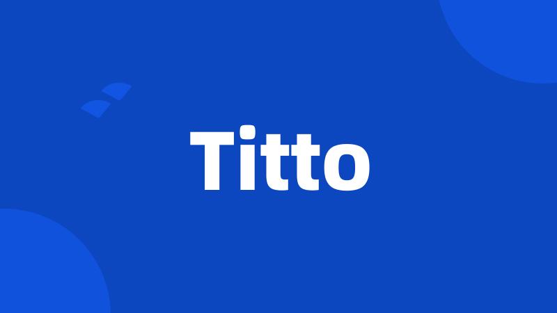 Titto