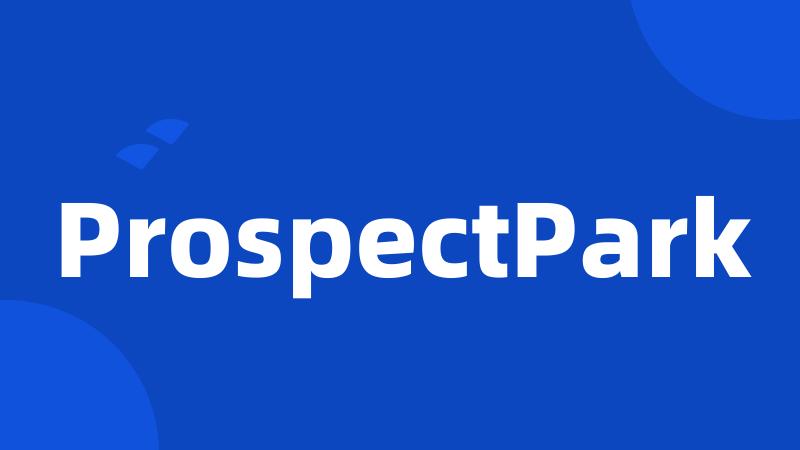 ProspectPark