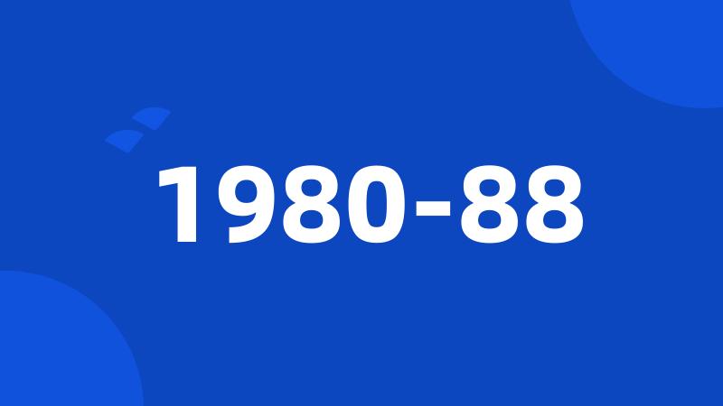 1980-88