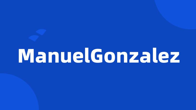 ManuelGonzalez