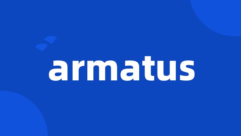 armatus