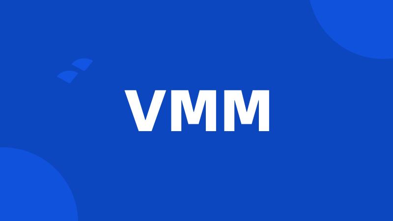 VMM