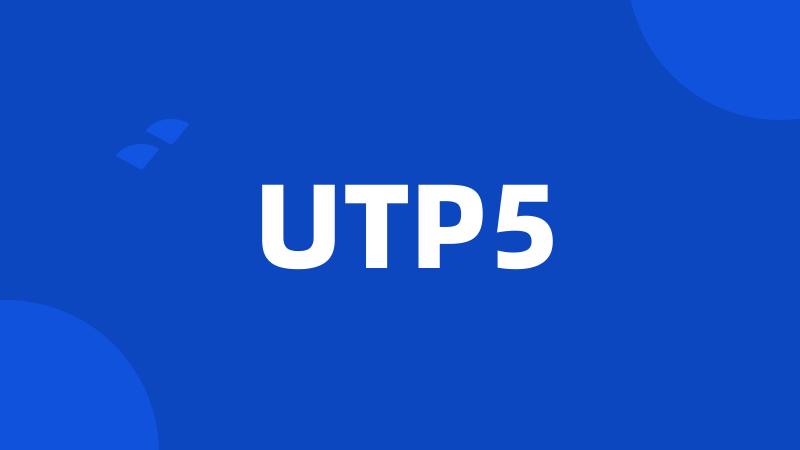 UTP5