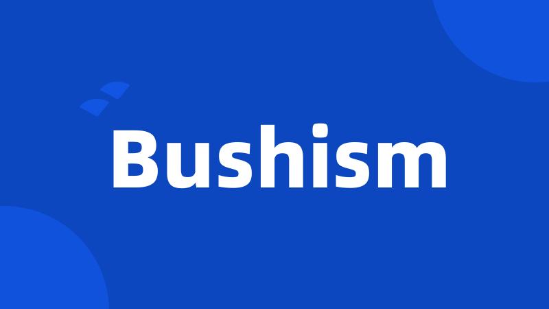 Bushism