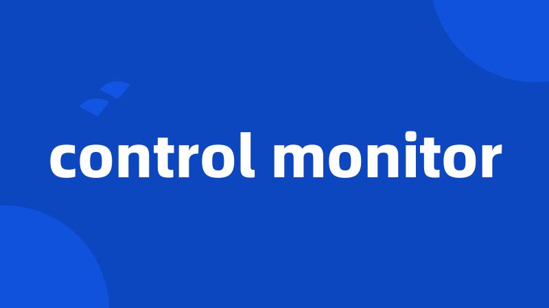 control monitor