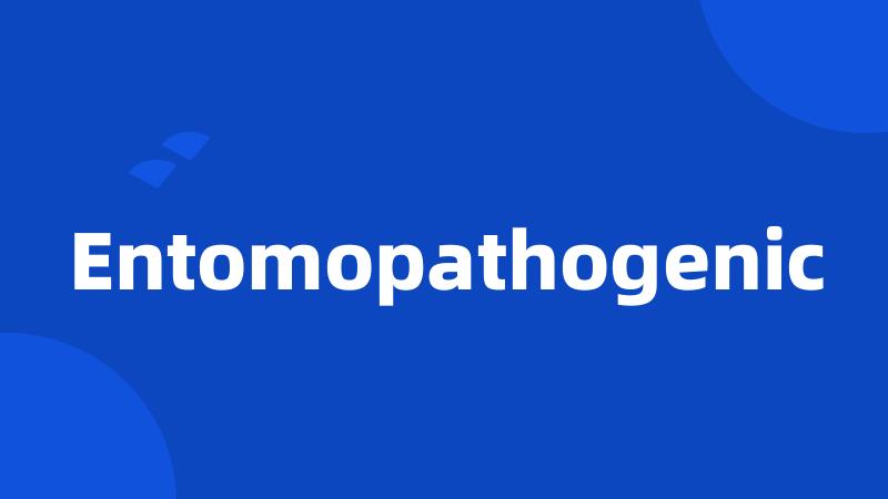 Entomopathogenic