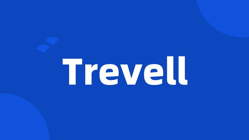 Trevell