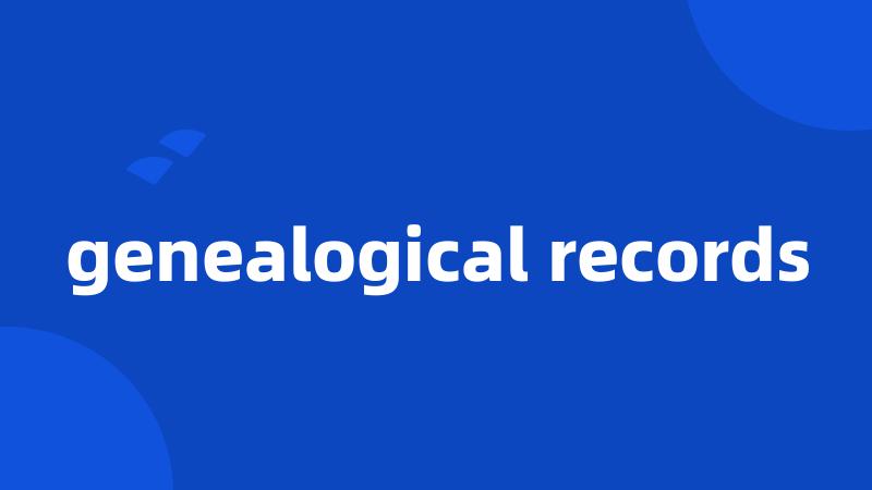 genealogical records